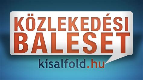 KISALFOLD Két személygépkocsi és egy kisteherautó ütközött a 85 ös