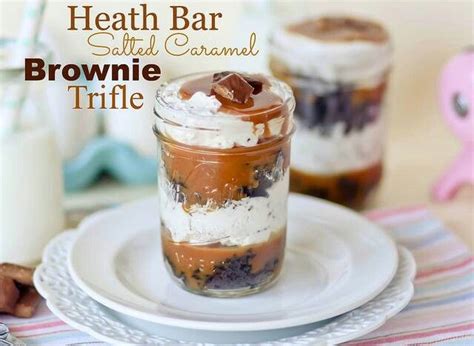 Heath Bar Salted Caramel Brownie Trifles Frisky