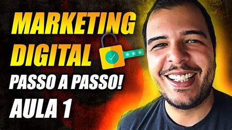 Como começar no Marketing Digital Passo a Passo SEM INVESTIR Aula 1