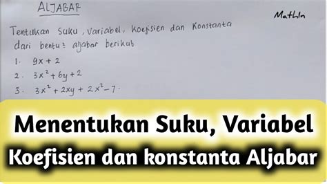 Matematika Kelas Cara Menentukan Suku Variabel Koefisien Dan