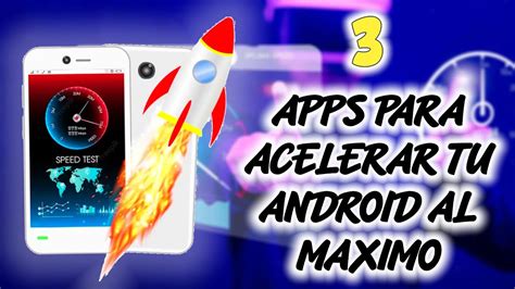 Como Limpiar Mi Tel Fono Android Al M Ximo Apps Para Acelerar