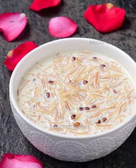 Seviyan Kheer Sweet Vermicelli SecondRecipe