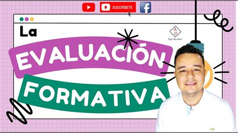 Evaluacion Formativa Segun La Nem Youtube