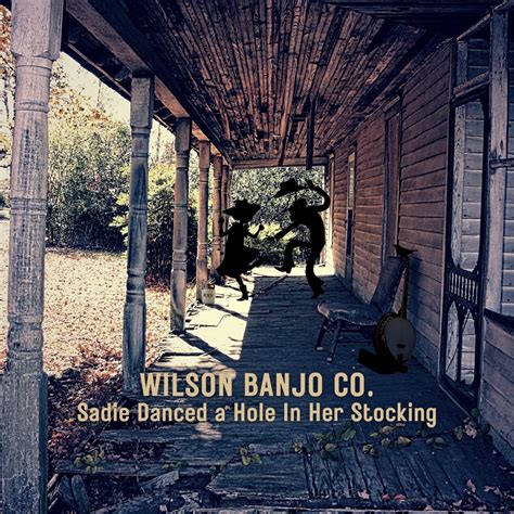 ‎sadie Danced A Hole In Her Stocking Feat Sarah Logan Steve Wilson Glen Crain Milom