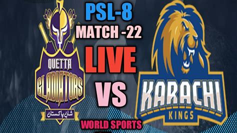 Psl Live 2023 Karachi Kings Vs Quetta Gladiators 22th T20 Live Scores