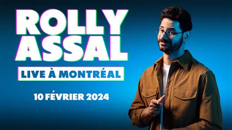 Le Terminal Comédie Club Inc Prods Présente Rolly Assal Live À