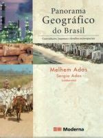 Livro Melhem Adas e Sergio Adas Panorama Geográfico do Brasil