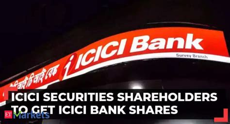 ICICI Securities Shareholders To Get ICICI Bank Shares As Per Sources