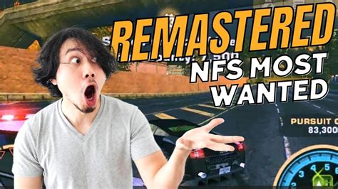 Remastered NFS MOST WANTED Remastered 2023 Edition Lets See If Cops