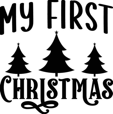 My First Christmas Graphic Designs 27422450 Vector Art At Vecteezy