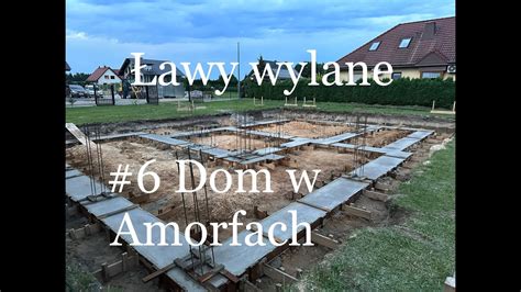 Dom W Amorfach G Wylewanie Chudziaka Zbrojenie Fundament W