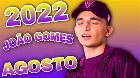 Jo O Gomes Agosto M Sicas Novas Repert Rio Novo Youtube