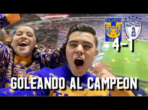 Reaccion Desde La Tribuna Tigres Vs Pachuca Jornada Liga Mx Cl