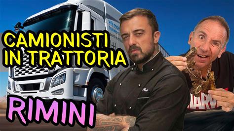 CAMIONISTI IN TRATTORIA A RIMINI YouTube