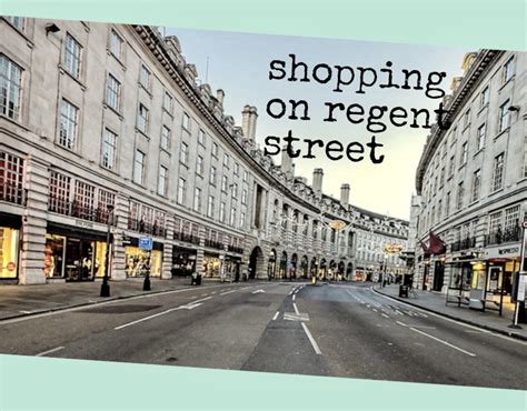 Shopping on Regent Street - Inspiration & motivation in the everyday