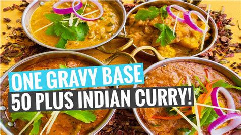 One Gravy Base Plus Indian Curry Recipes Restaurant Style All