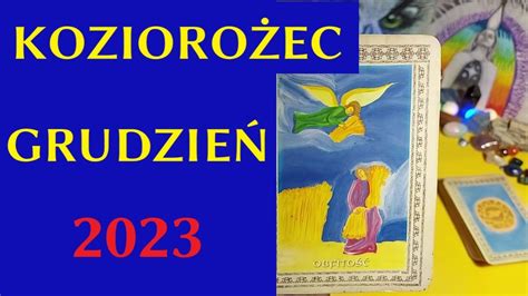 Kozioro Ec Grudzie Tarot Czytanie Tarota Horoskop