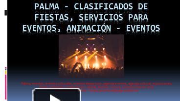 Ppt Palma Clasificados De Fiestas Servicios Para Eventos