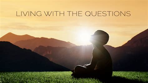 Living With The Questions Aspire Insight Blog By Siraj