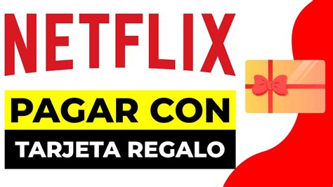 Como Pagar Netflix Con Tarjeta De Regalo Google Play 2024 YouTube