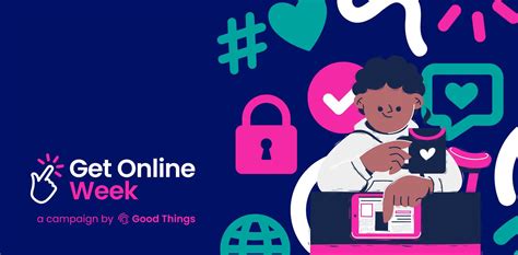 Get Online Week Uks Largest Digital Inclusion Campaign Good Things