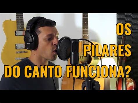 Curso Online Os Pilares Do Canto Funciona Youtube