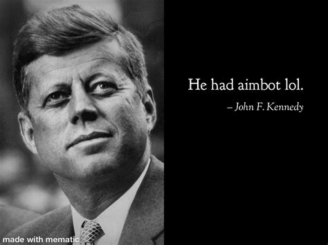 The Best Jfk Memes Memedroid