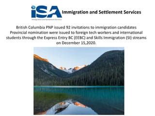 British Columbia Pnp Issued Invitations To Immigration Candidates Ppt