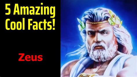 5 Fascinating Facts About Zeus Youtube