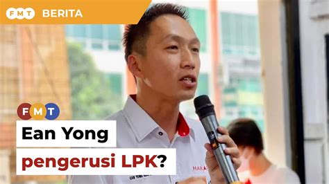 Gugur PRN Ean Yong Dicadang Pengerusi Lembaga Pelabuhan Klang YouTube