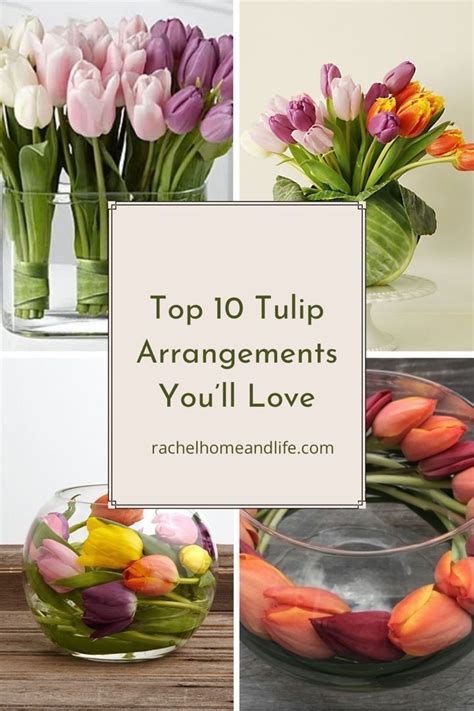 Top 10 Tulip Arrangements Youll Love Rachel Tulips Arrangement