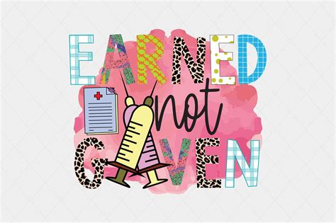 Earned Not Given Graphic By Printsvg · Creative Fabrica