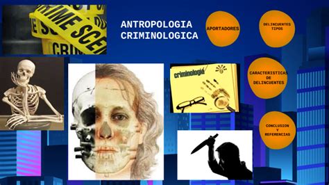 Antropologia Criminologica By Alumno Facdyc On Prezi