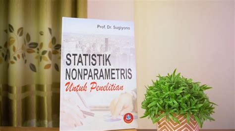 Buku Statistik Nonparametris Untuk Penelitian Prof Dr Sugiyono