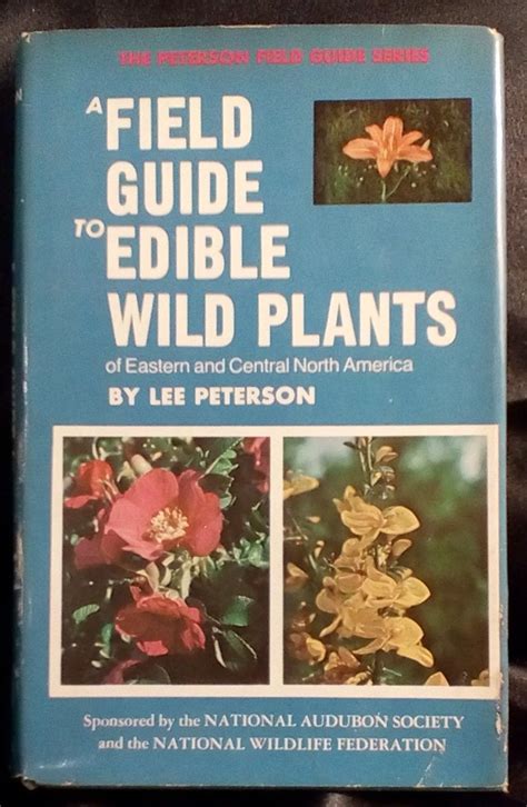 A Field Guide To Edible Wild Plants Of Eastern And Central North