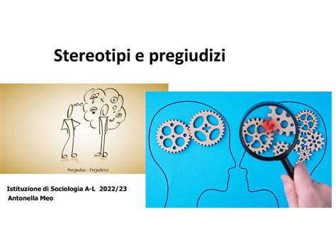 Stereotipi E Pregiudizi Stereotipi E Pregiudizi Istituzione Di