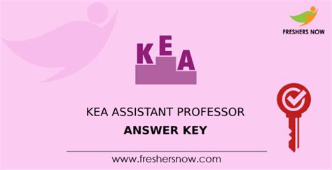 Kea Assistant Professor Answer Key 2022 Pdf Out Objections