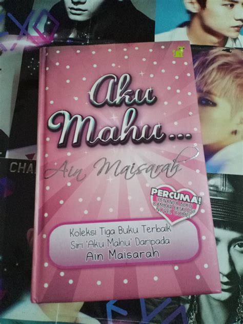 Aku Mahu By Ain Maisarah Hobbies Toys Books Magazines