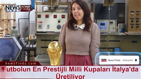 Futbolun En Prestijli Milli Kupaları İtalyada Üretiliyor Youtube