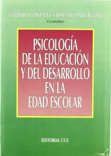 Psicolog A De La Educaci N Y Del Desarrollo En La Edad Escolar