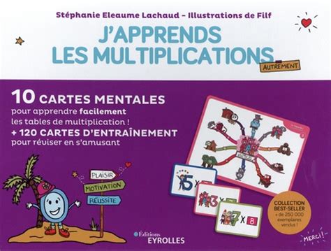 J Apprends Les Multiplications Autrement Cartes Mentales Pour