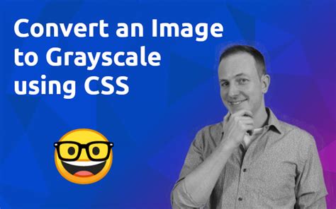 Convert An Image To Grayscale Using Css Thomas Venturini