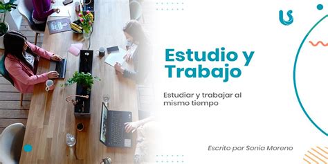 Estudiar Y Trabajar Al Mismo Tiempo Lider System Cursos Gratuitos Y