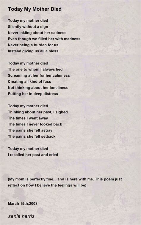 Today My Mother Died Poem By Sania Harris Poem Hunter