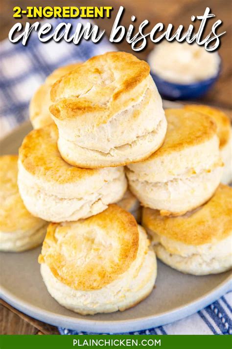 2 Ingredient Cream Biscuits Plain Chicken