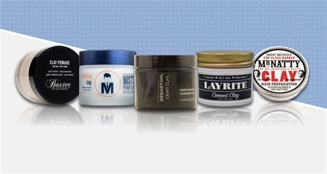 Best Hair Clays For Men 2018 The Ultimate Guide The Manliness Kit