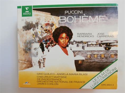 Giacomo Puccini La Boheme Opern Gesamtaufnahme James Conlon José