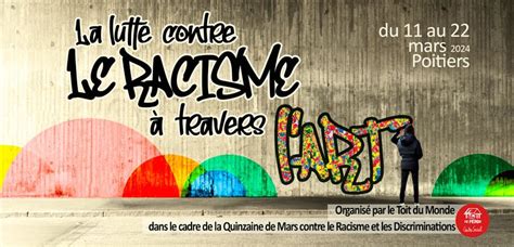 Quinzaine Contre Le Racisme La Lutte Contre Le Racisme à Travers L