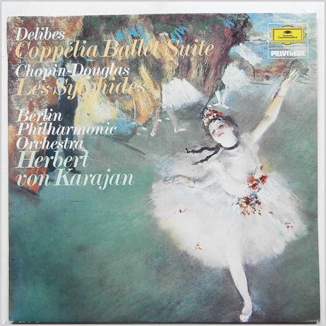 Herbert Von Karajan Delibes Coppelia Chopin Les Sylphides Vinyl