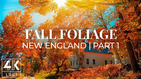 Fall Foliage in New England - 4K Wallpapers Slideshow - Enchanting ...